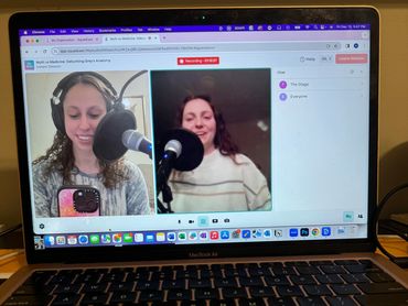 Hosts, Anna and Olivia, recording Myth vs. Medicine Pod.