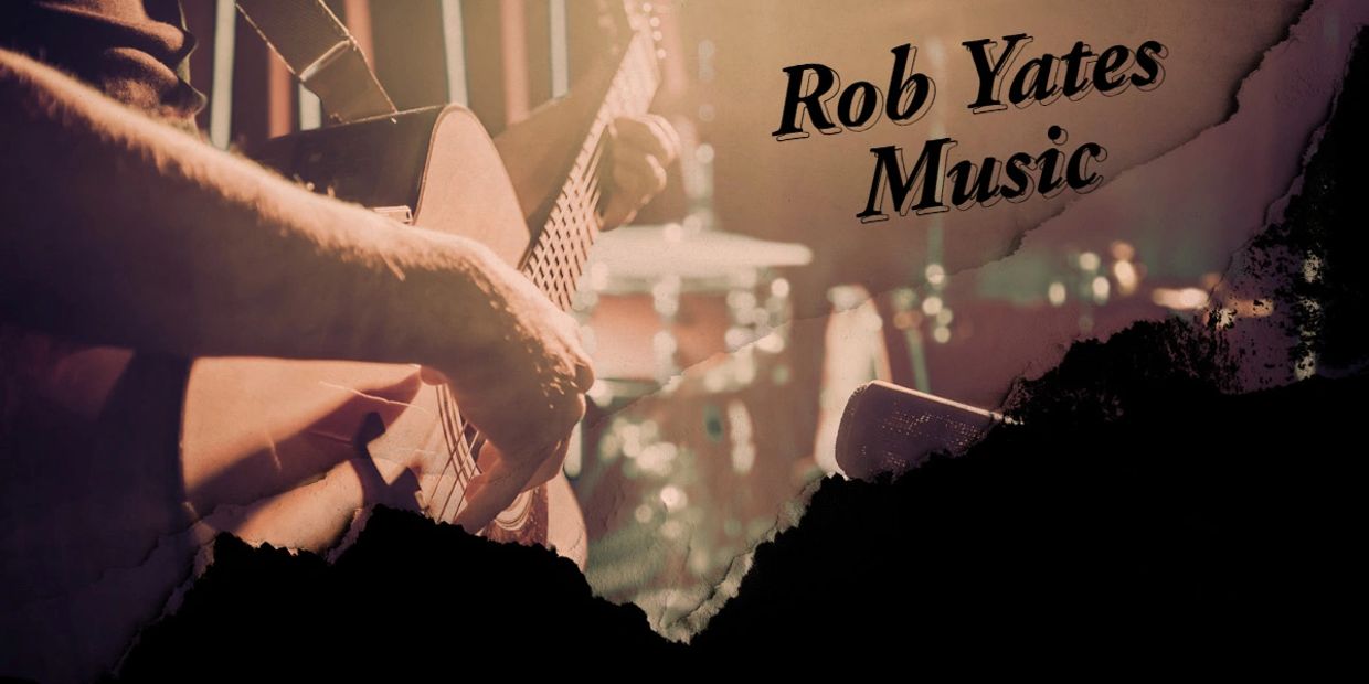 Close-up of a person playing guitar with text 'Rob Yates Music'.