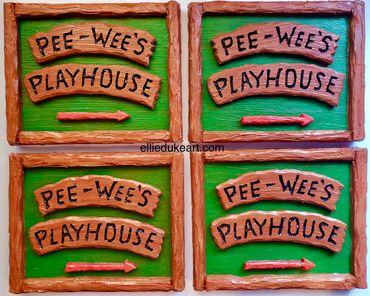 Pee wees playhouse sign wood Ellie Duke fan art Paul reubens peewee herman