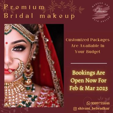 Premium bridal makeup services with customized packages available now for Feb and Mar 2023 bookings.