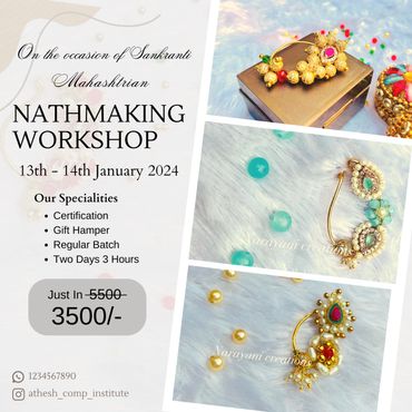Nathmaking workshop for Sankranti Mahashtrian with certification and gift hamper, 13-14 January 2024.