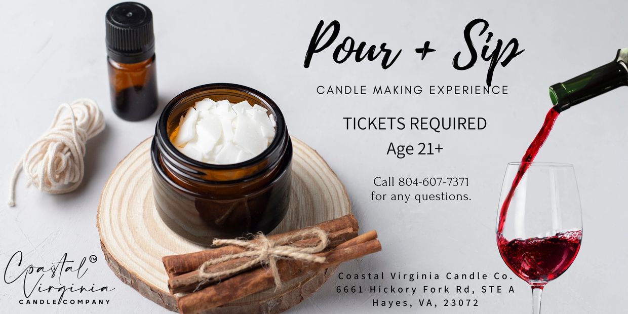 Candle making event with wine tasting, tickets required for 21+.