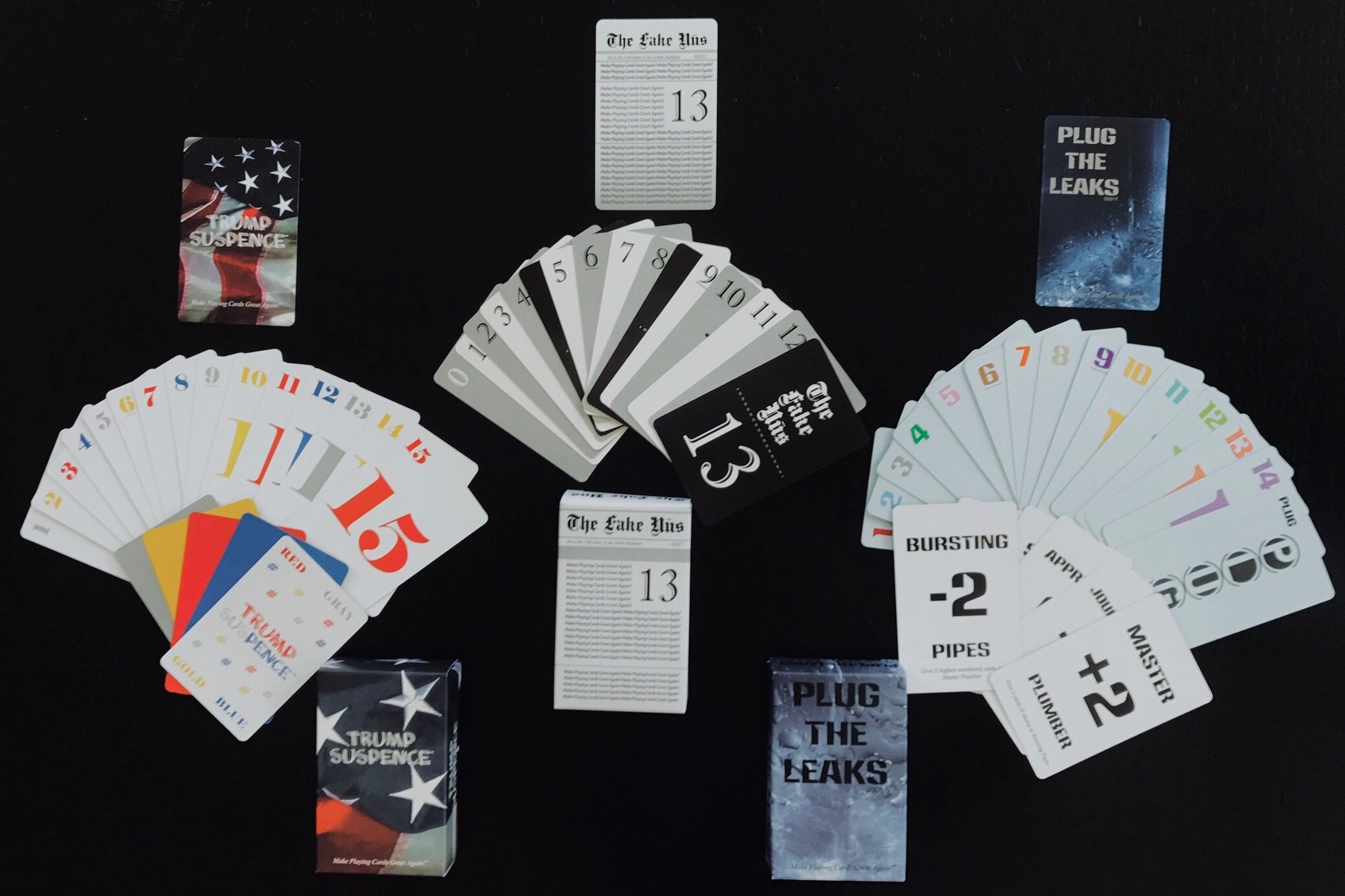 Trumpsuspence, The Fake Nus, PLUG THE LEAKS...Make Playing Cards Great Again!®