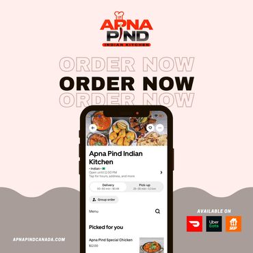 Order from Apna Pind Indian Kitchen via DoorDash, Uber Eats, and Skip today!