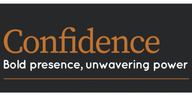 Text emphasizing confidence as bold presence and unwavering power.