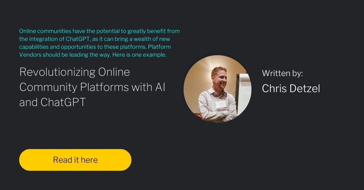 Revolutionizing Online Community Platforms with AI and ChatGPT