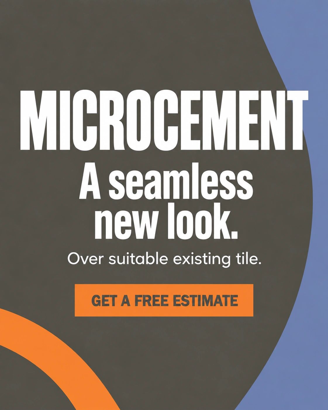 Microcement — a seamless new look over suitable existing tile. Get a free estimate.