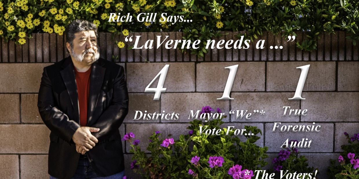 Rich Gill (Rich AMeN Gill), 4 Districts, 1 Mayor, 1 Audit,  Rich Gill For City Council District 4