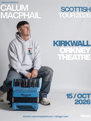Calum MacPhail Scottish Tour 2026 poster for Kirkwall show.