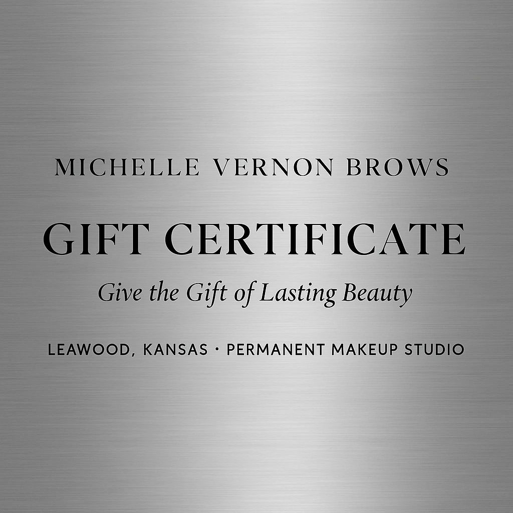 Give the gift of lasting beauty with a Michelle Vernon Brows gift certificate in Leawood, KS.