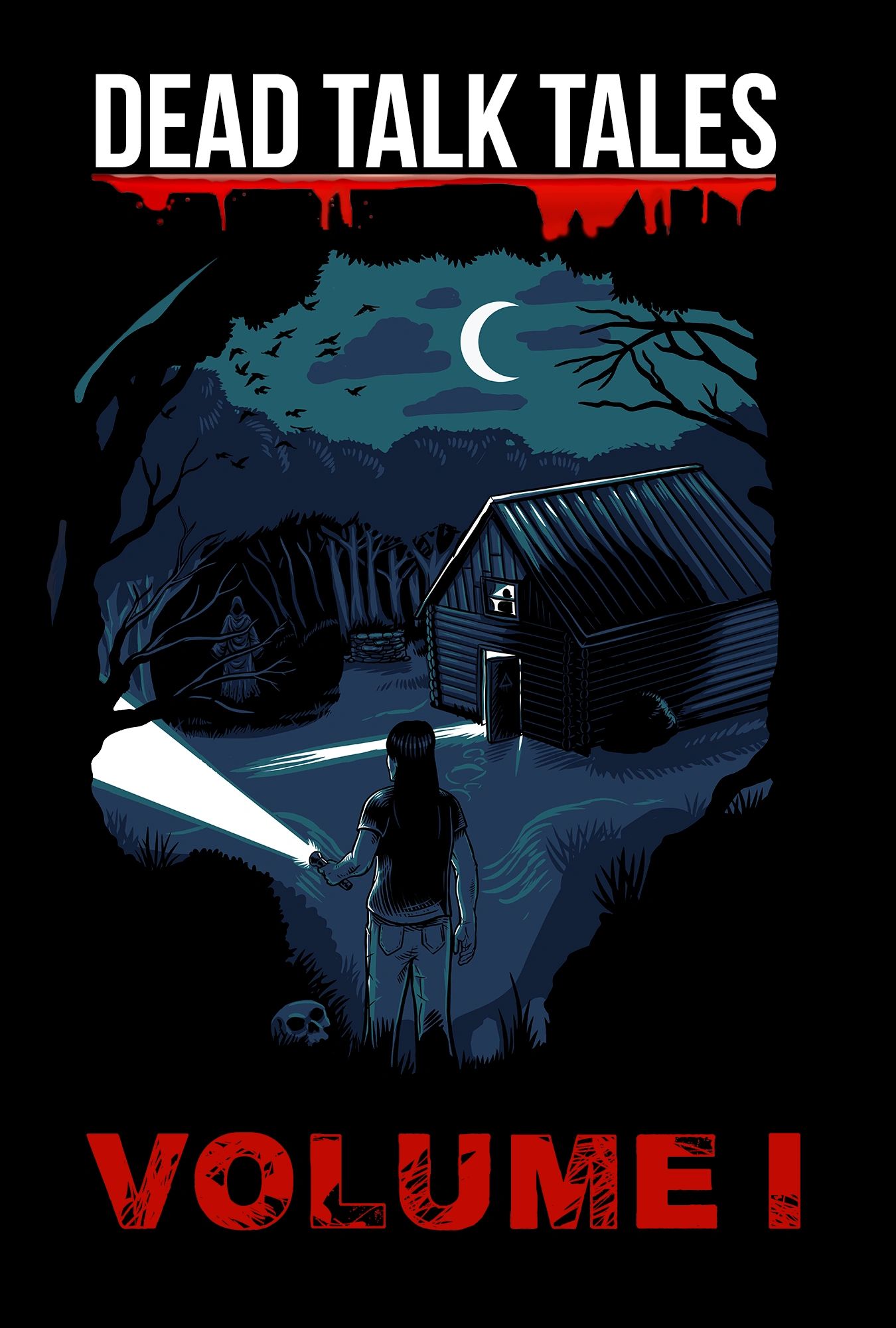 Dead Talk Tales: Volume I