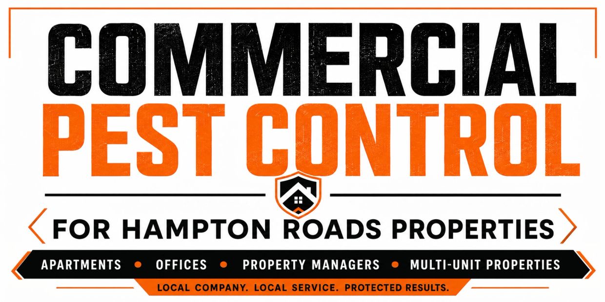 Commercial pest control advertisement for Hampton Roads properties.