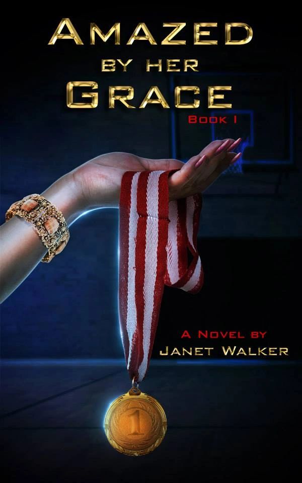 Amazed By Her Grace, Book I, by Janet Walker.