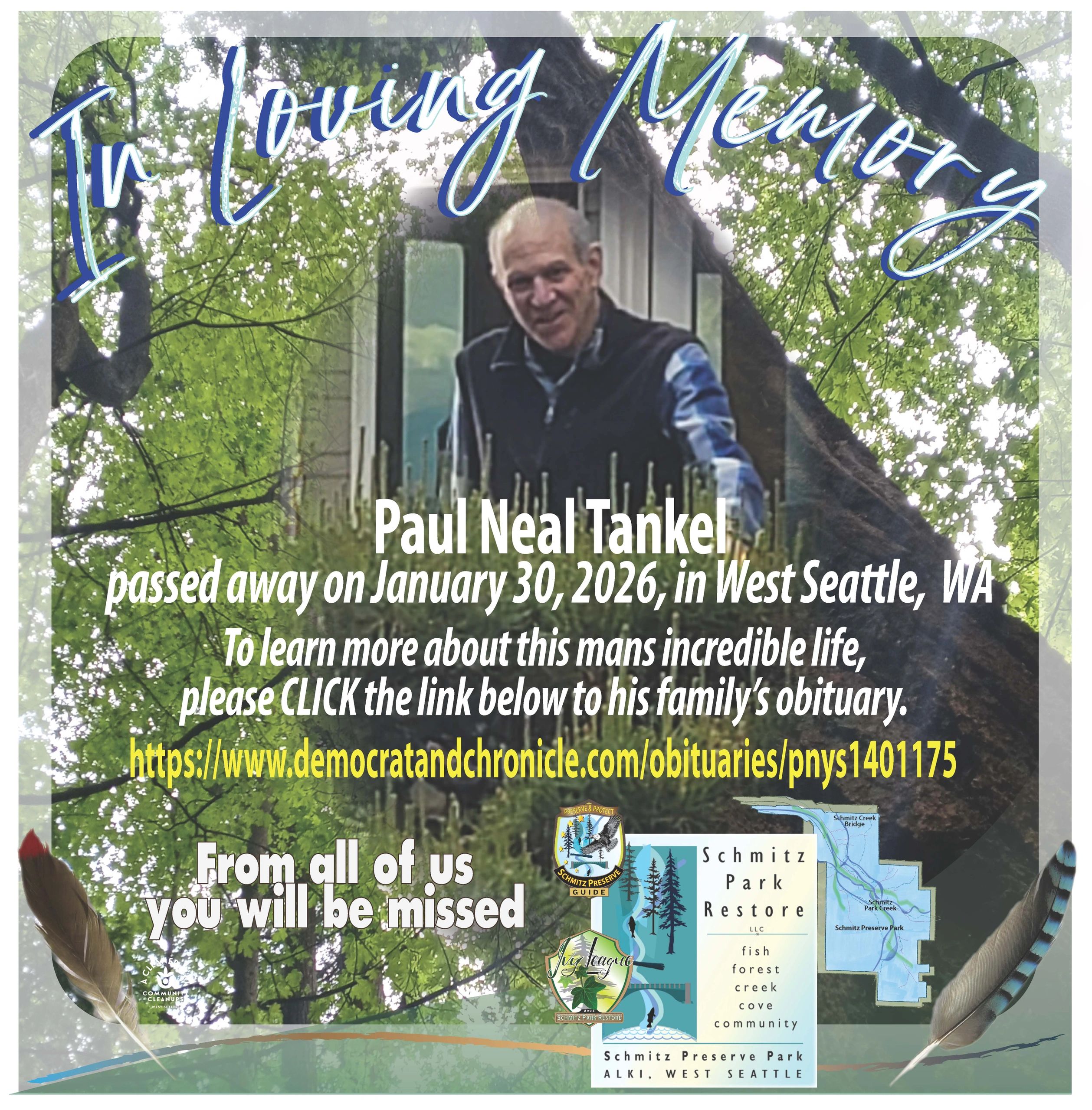 Paul Neal Tankel
Passed away on January 30th, '26 in West Seattle, WA.