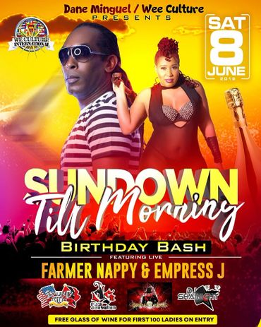 Sundown Till Morning Birthday Bash featuring Farmer Nappy & Empress J on June 8, 2019.