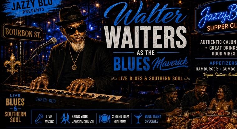 SATURDAY NIGHT LIVE AT JAZZYBLU
WALTER WAITER