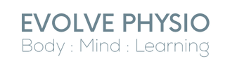 EVOLVE PHYSIO
BODY : MIND : LEARNING 
