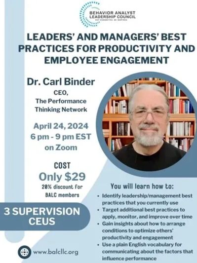 Leaders' and Managers' Best Practices for Productivity and Employee - Dr. Carl Binder