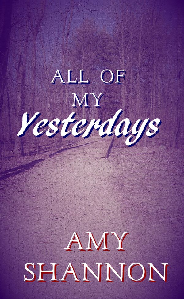 All of my Yesterday's book cover, using my own photograph.