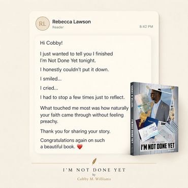 Reader message expressing gratitude after finishing I'm Not Done Yet.