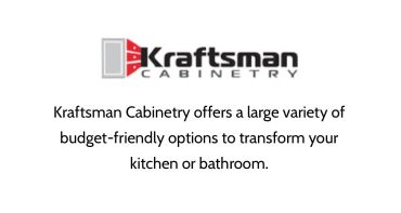 Kraftsman Cabinetry offers budget-friendly kitchen and bathroom transformation options.