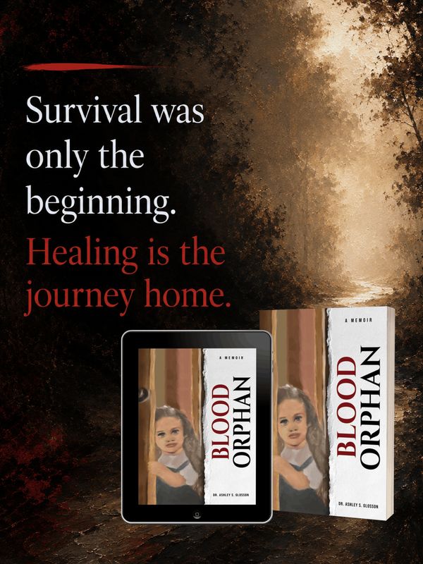 A quote about healing alongside the book "Blood Orphan" by Dr. Ashley S. Blossom.