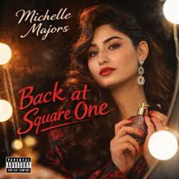 MICHELLE MAJORS - BACK AT SQUARE ONE