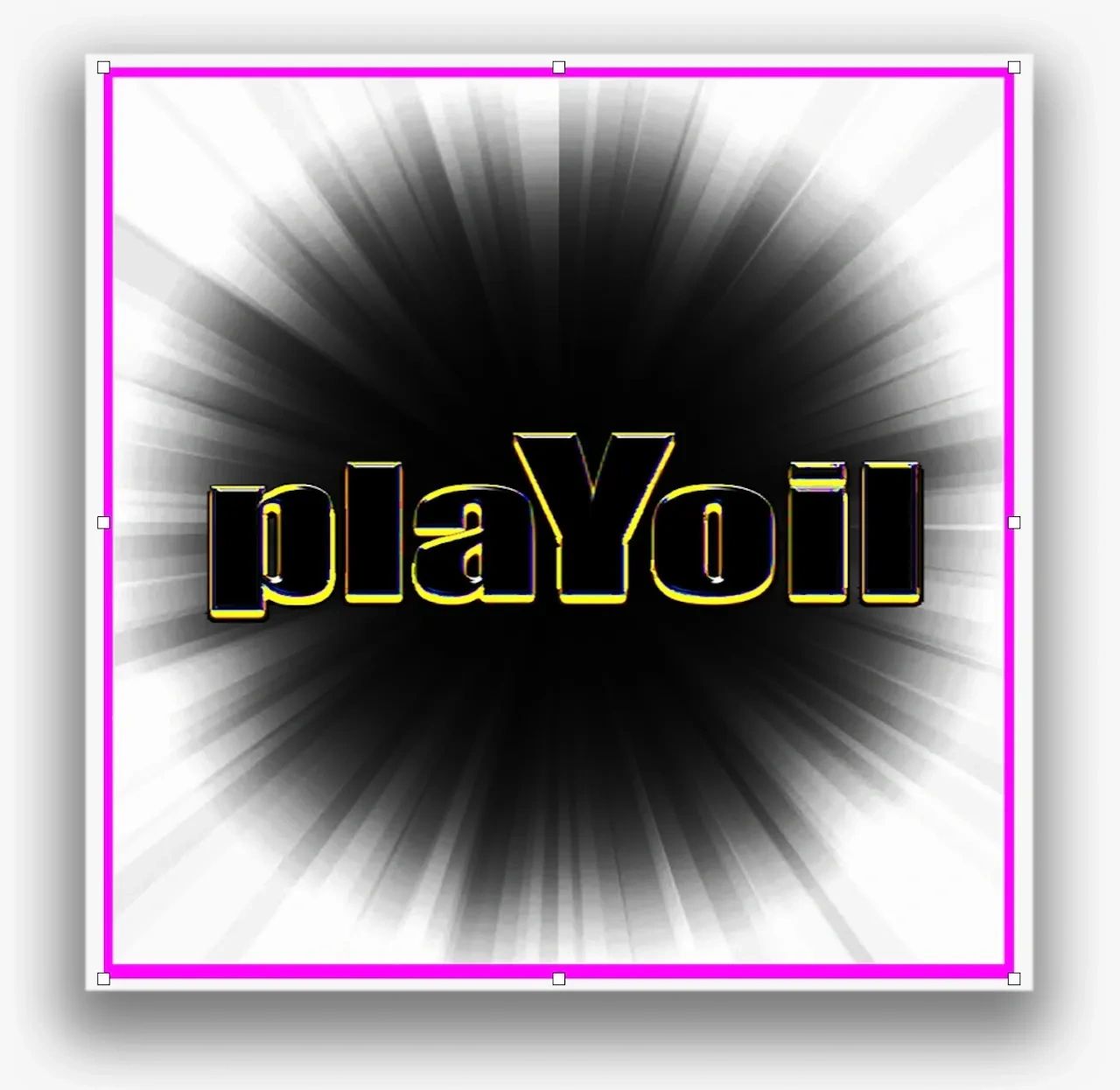Stylized text 'plaYoiI' with a dynamic black and white radial burst background and a bright pink border.