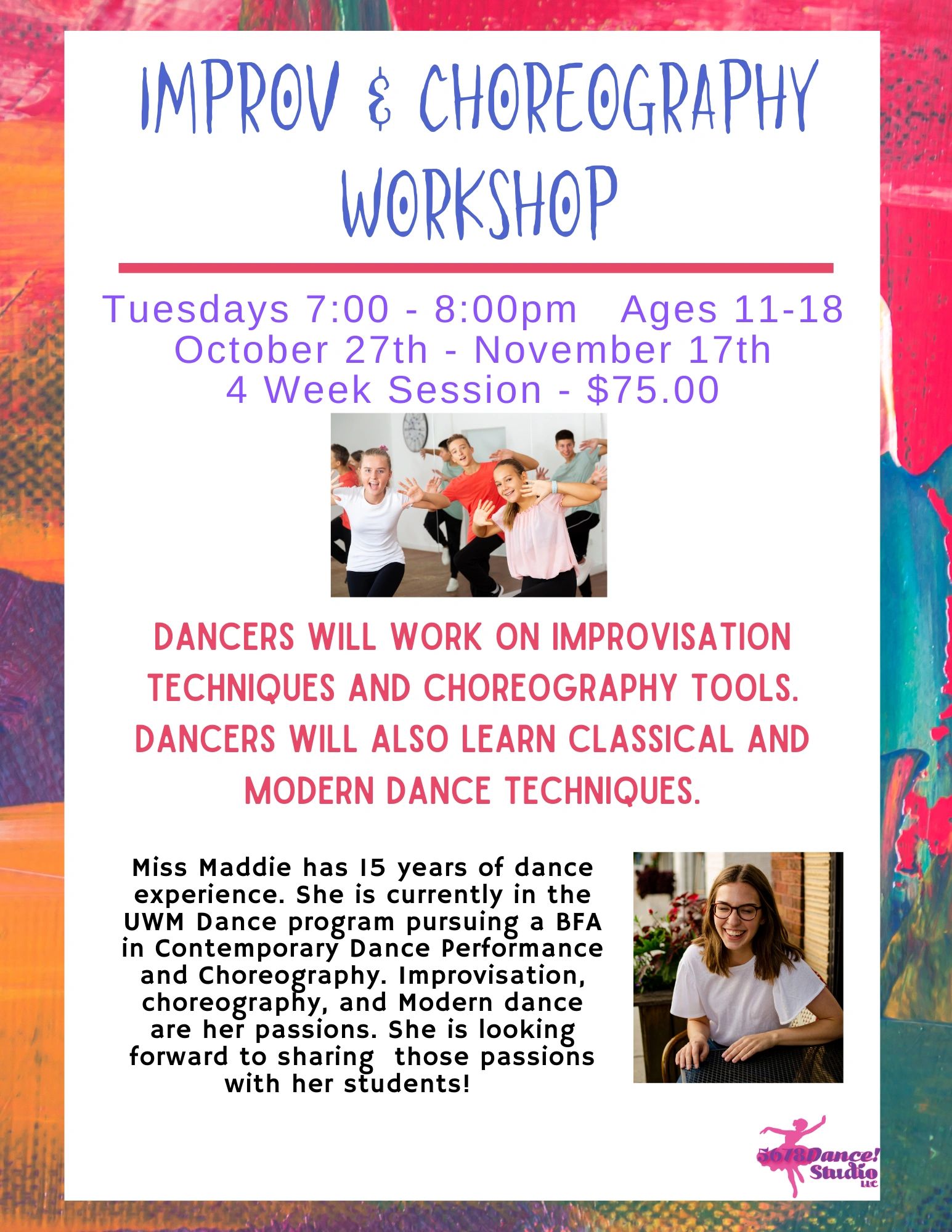 Flyer for an improv and choreography dance workshop for ages 11-18.