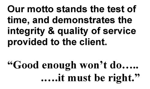 A motto emphasizing integrity and quality in service.