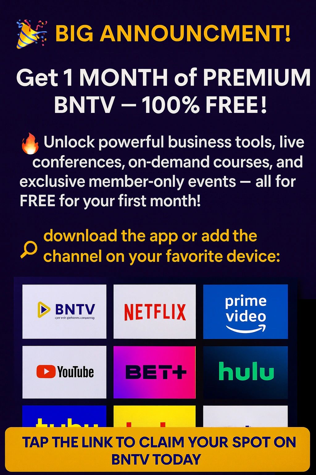 Get 1 month of premium BNTV free with access to business tools and exclusive events.