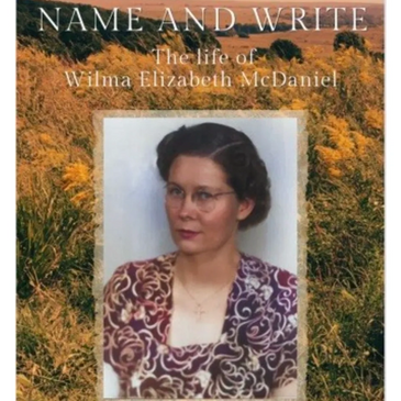 Book jacket for  the definitive biography of Wilma Elizabeth McDaniel, poet laureate.