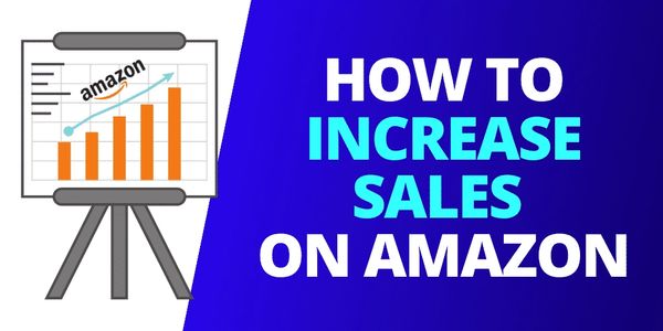 image how to increase sales on amazon