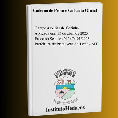 AUXILIAR DE COZINHA
Processo Seletivo Simplificado prefeitura de primavera do leste MT