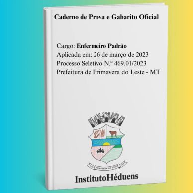 Caderno de prova para enfermeiro padrão, Prefeitura de Primavera do Leste.