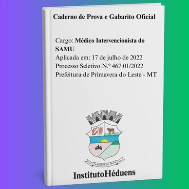 Caderno de prova para Médico Intervencionista do SAMU de Primavera do Leste.