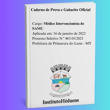 Caderno de prova para Médico Intervencionista do SAMU em Primavera do Leste.