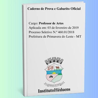 Caderno de Prova e Gabarito Oficial for Professor de Artes exam from 2019 in Primavera do Leste, MT.
