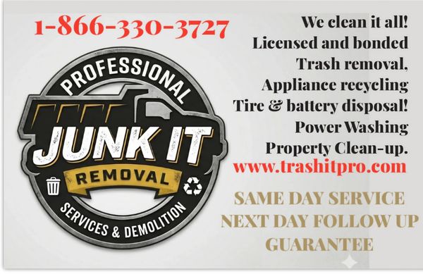 Professional Junk It Removal offers trash removal and power washing services.