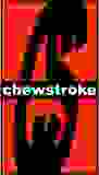 Chewstroke Inc.