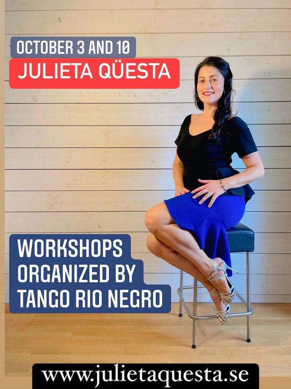 3rd och 10th of October 2022
Special Workshops organized by 
Tango Rio Negro. 