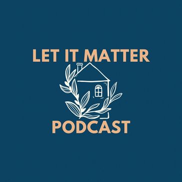 Let It Matter Podcast logo 