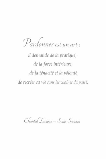 French quote about forgiveness as an art requiring practice and inner strength.