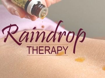 Raindrop therapy, raindrop aroma therapy