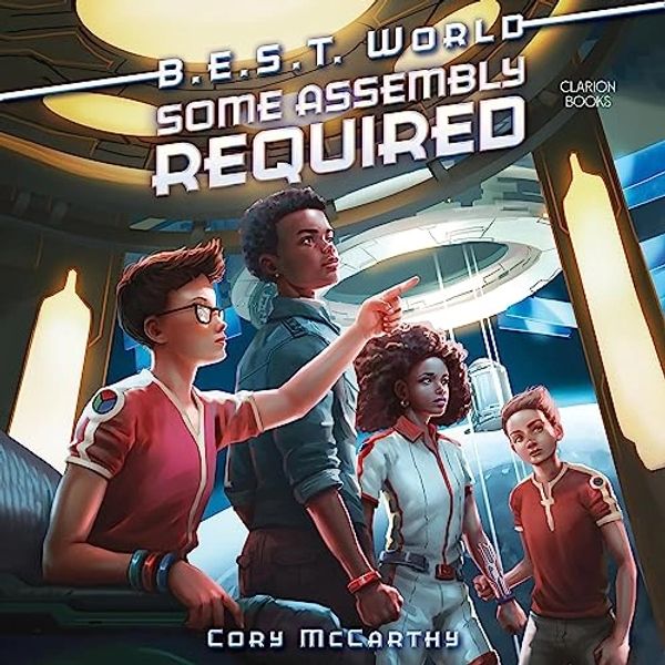 Audiobook for Some Assembly Required, Book 3, B.E.S.T. World Series