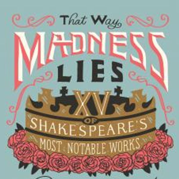 That Way Madness Lies audiobook edited by Dahlia Adler