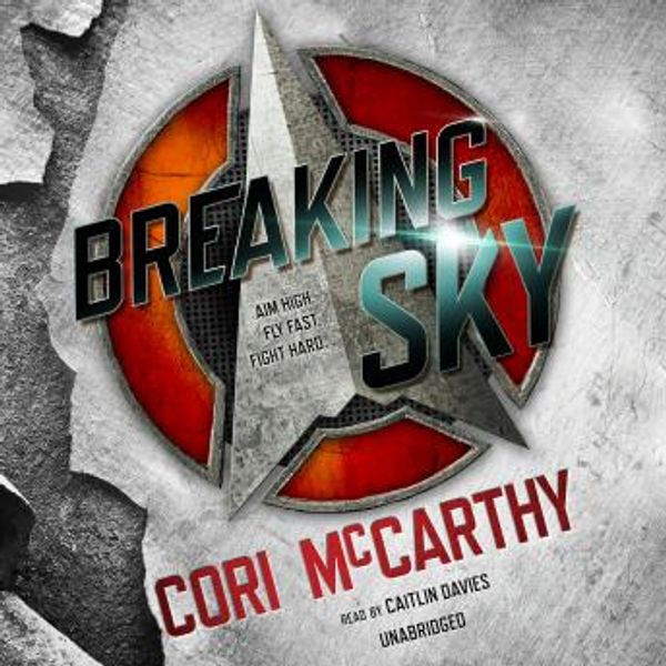 BREAKING SKY audiobook by Cory McCarthy, narrated by Caitlin Davies
