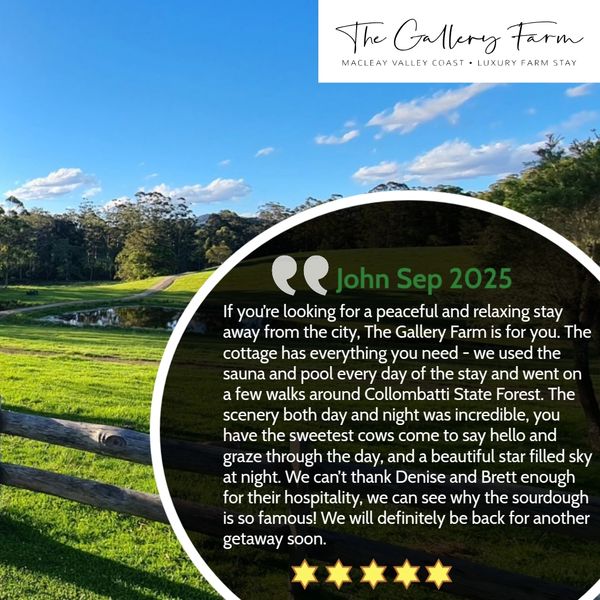 The Gallery Farm Reviews – Luxury Farm Stay Guest Experiences