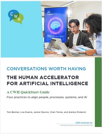 Cover of Conversations Worth Having®: The Human Accelerator for Artificial Intelligence QuickStart G