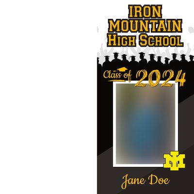 Iron Mountain High School Class of 2024 graduation frame with photo and name space.